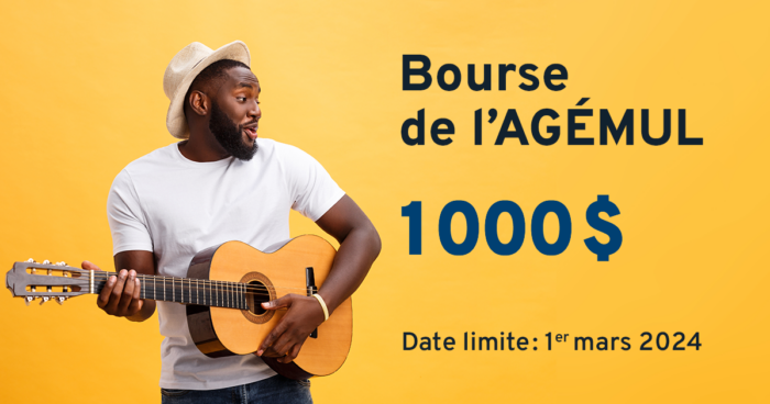 1000$ Bourse de l'AGÉMUL. Date limite: 1er mars 2024