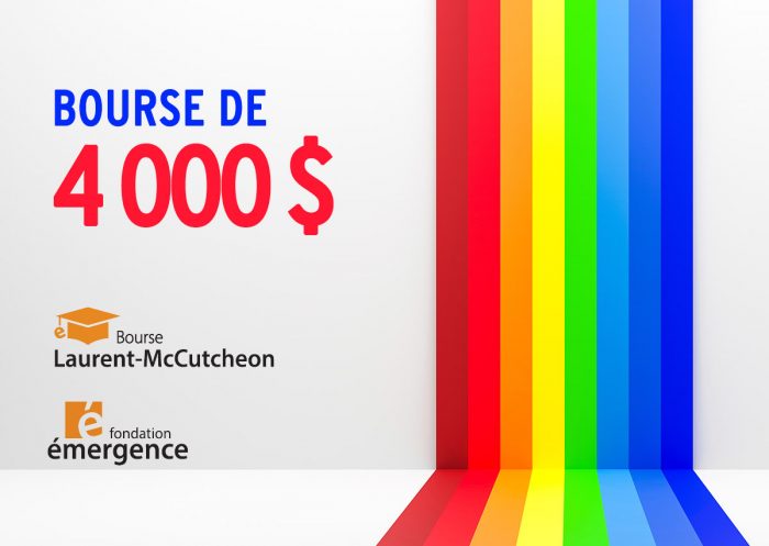 Bourse d’excellence Laurent-McCutcheon d’un montant de 4 000$ de la Fondation Émergence