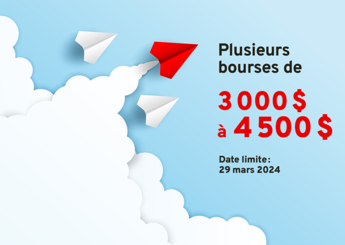 Plusieurs bourses de 3000$ à 4500$. Date limite: 29 mars 2024