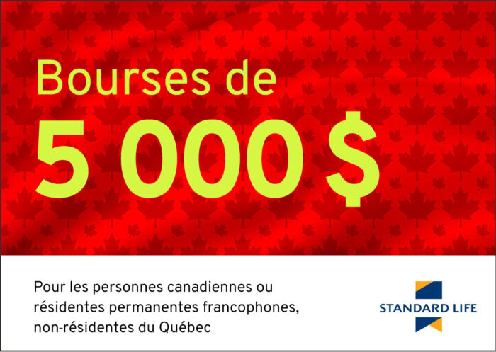 Bourses de 5000$ pour les personnes canadiennes ou résidentes permanentes francophones, non-résidentes du Québec