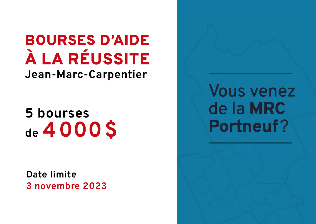 Vous venez de la région de Portneuf? 5 bourses de 4 000$. 