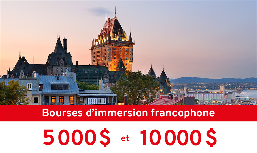 Bourses d’immersion francophone de la fondation Molson - Bourses de 5000$ ou de 10000$