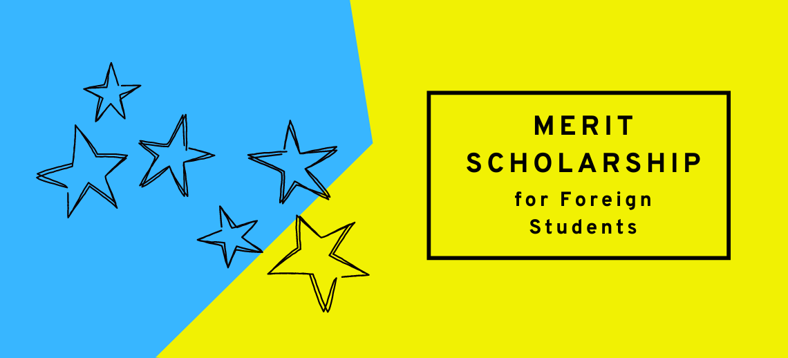 Merit Scholarship Program for Foreign Students