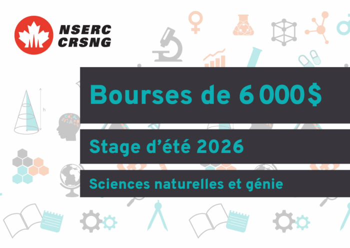 Bourses de 6000$ et plus - Stage d'été 2026 - sciences naturelles et génie