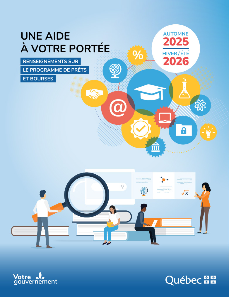 Une aide à votre portée 2025-2026. Renseignements sur le Programme de prêts et bourses