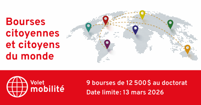 Bourses citoyennes et citoyens du monde – Volet mobilité/Fondation Famille-Choquette - 9 bourses de 12500$ - Date limite 13 mars 2026